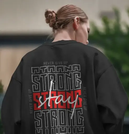 Stay Strong Black Sweatshirt for Women